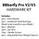 BBbarfly Pro V2 / V3 Hardware Kit